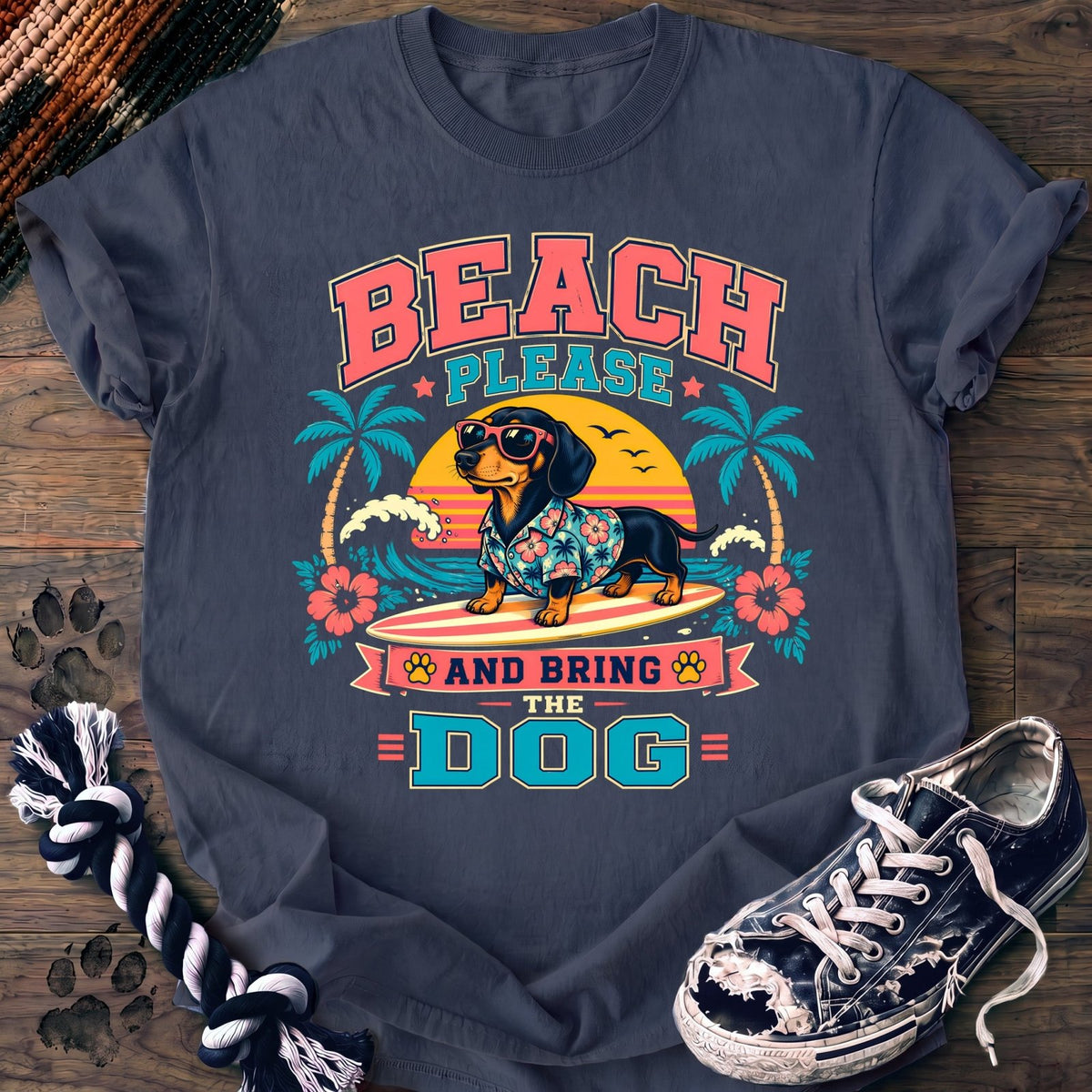 Beach Please And Bring The Dog - Dachshund - PAWSSION CLUB