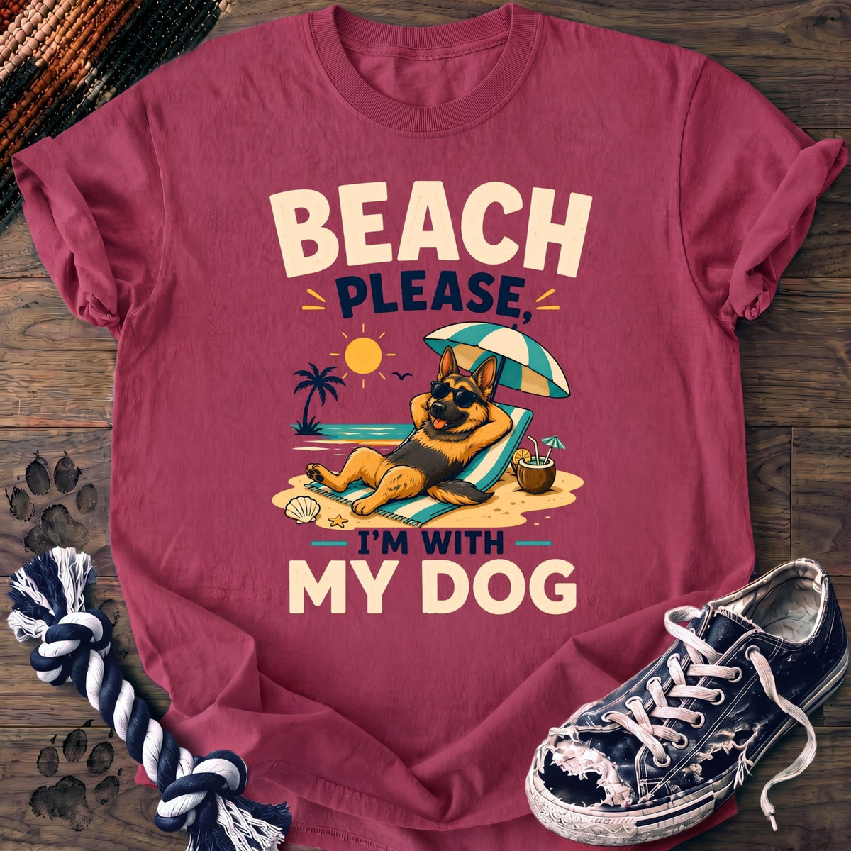 Beach Please Im With My Dog - German Shepherd - PAWSSION CLUB