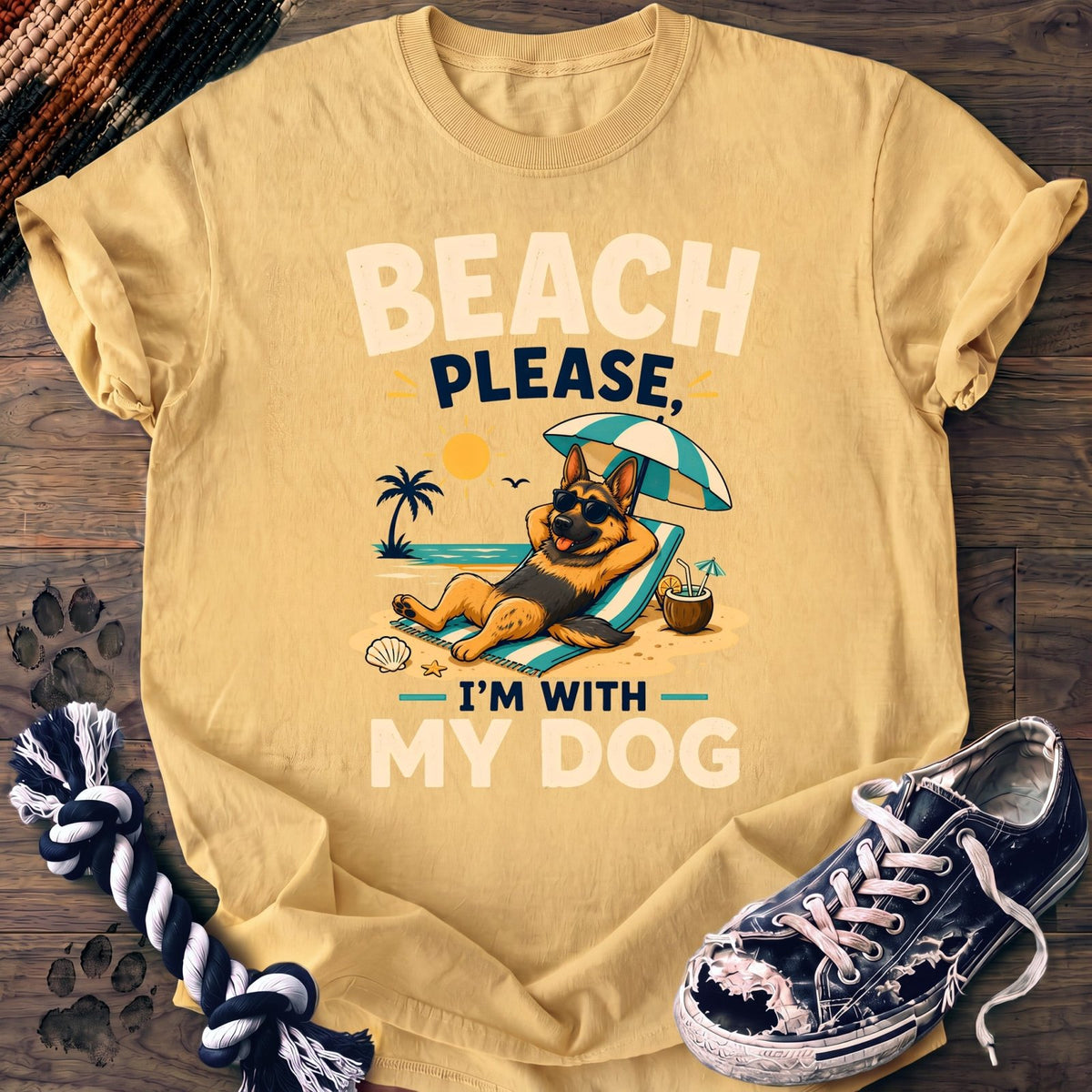 Beach Please Im With My Dog - German Shepherd - PAWSSION CLUB