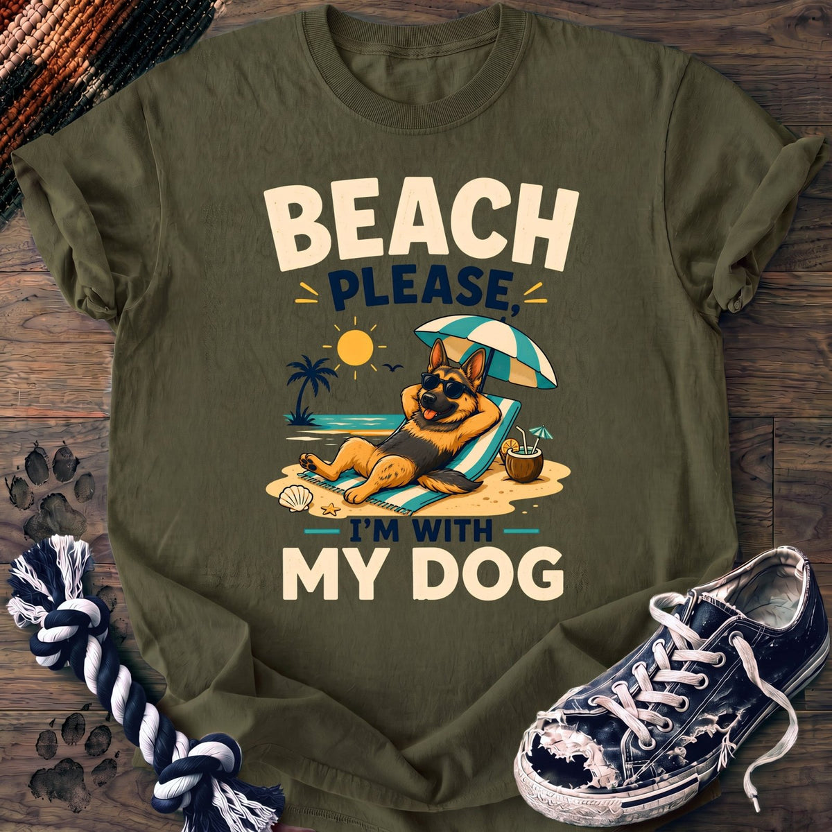 Beach Please Im With My Dog - German Shepherd - PAWSSION CLUB