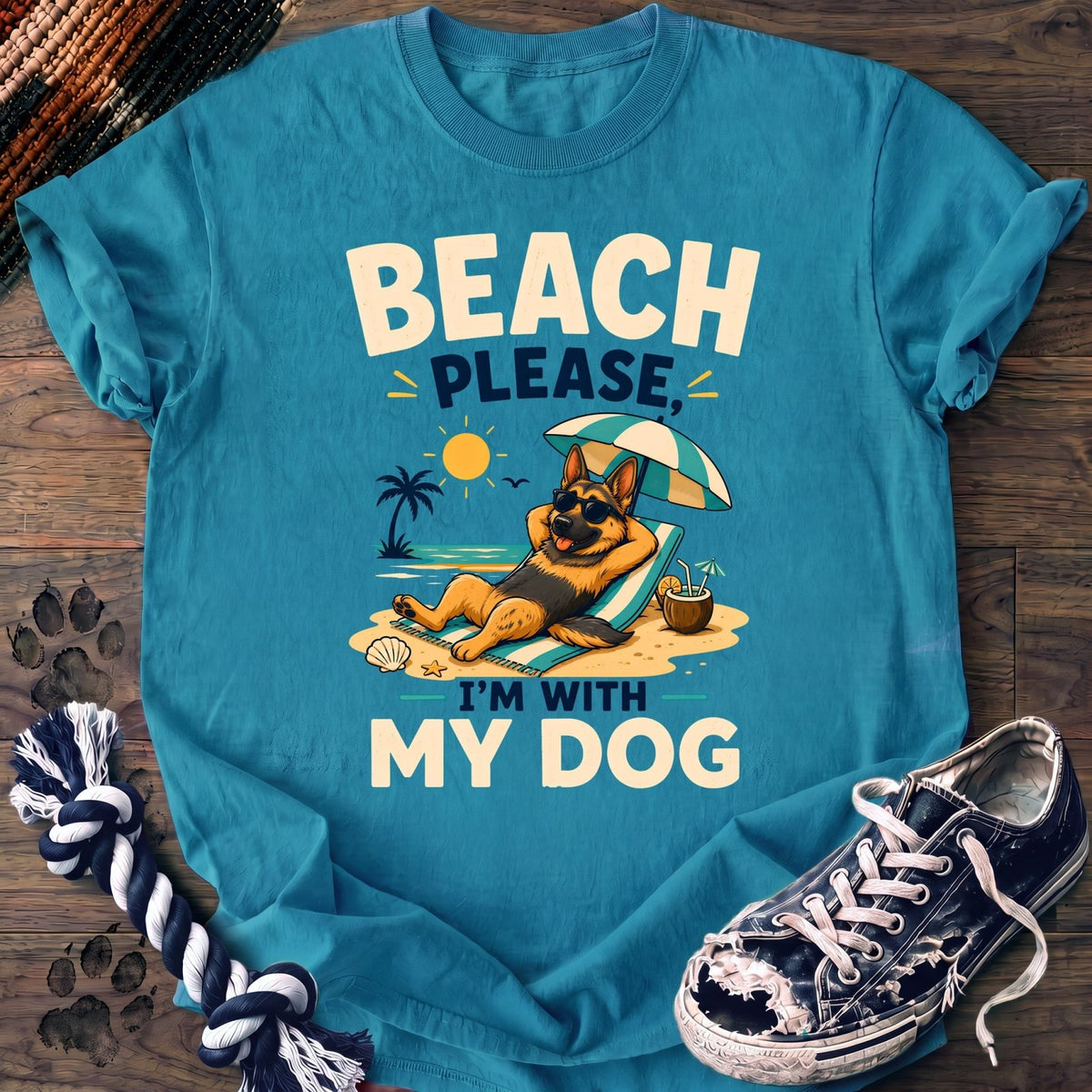 Beach Please Im With My Dog - German Shepherd - PAWSSION CLUB