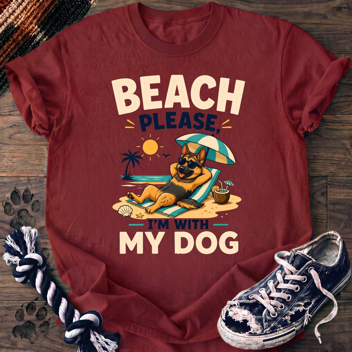 Beach Please Im With My Dog - German Shepherd - PAWSSION CLUB
