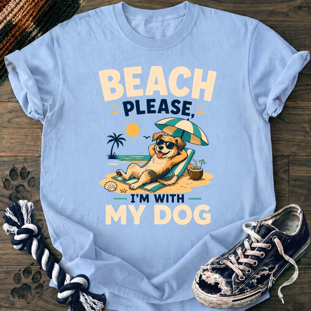 Beach Please Im With My Dog - Mixed Breed - PAWSSION CLUB