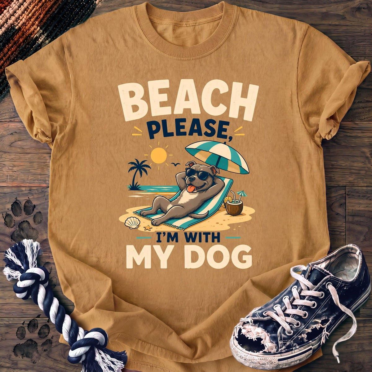 Beach Please Im With My Dog - Pitbull - PAWSSION CLUB