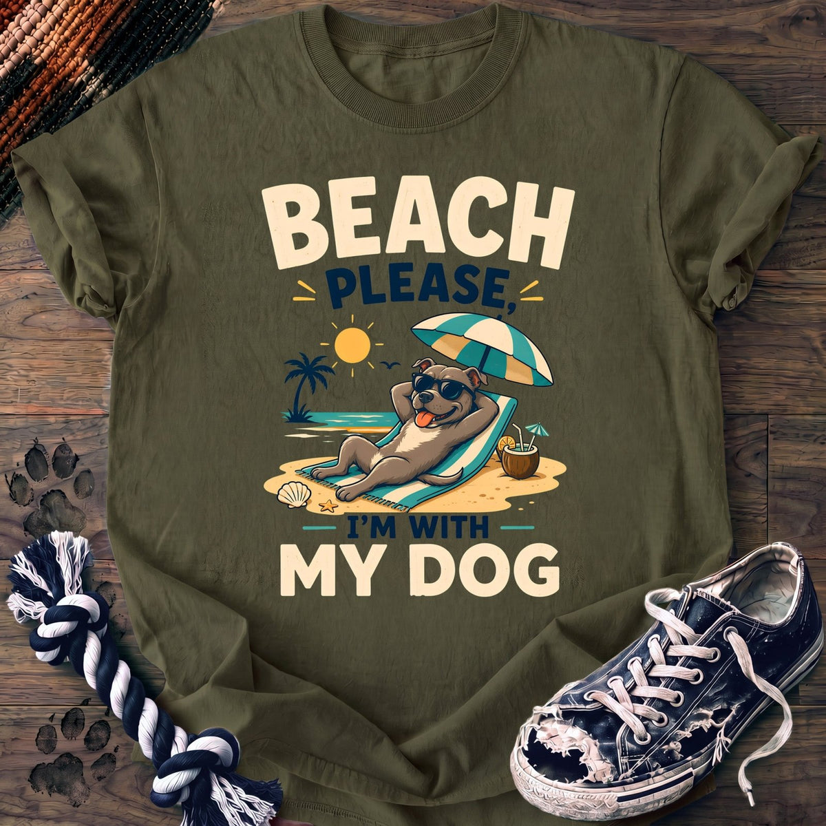 Beach Please Im With My Dog - Pitbull - PAWSSION CLUB