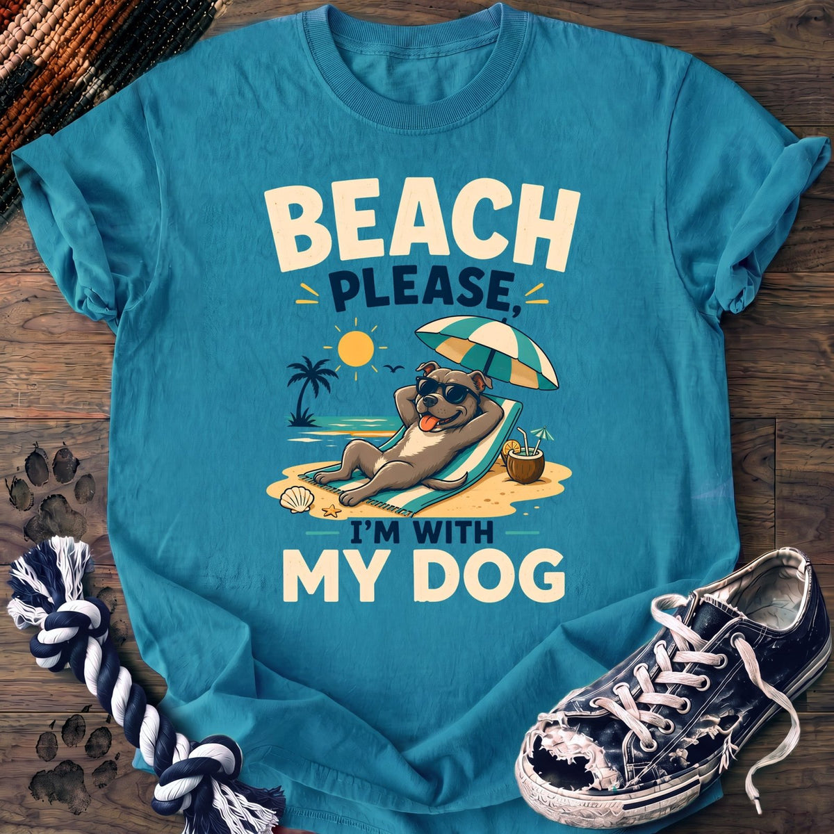 Beach Please Im With My Dog - Pitbull - PAWSSION CLUB