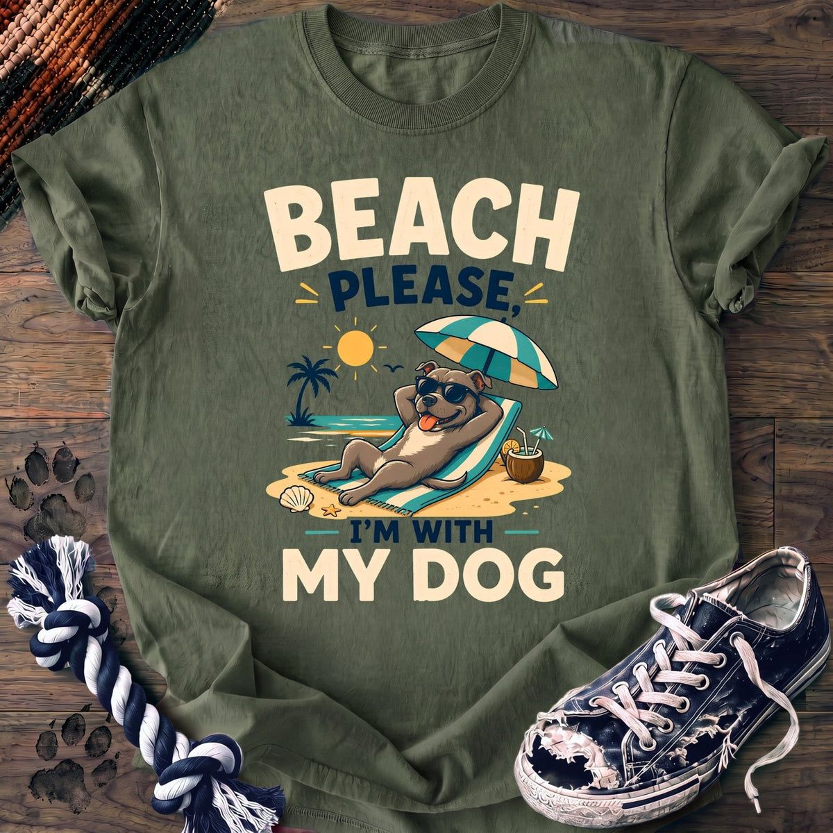 Beach Please Im With My Dog - Pitbull - PAWSSION CLUB