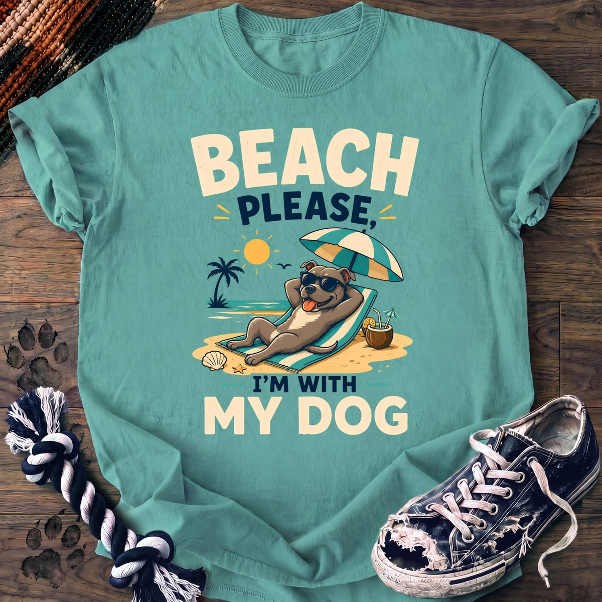 Beach Please Im With My Dog - Pitbull - PAWSSION CLUB