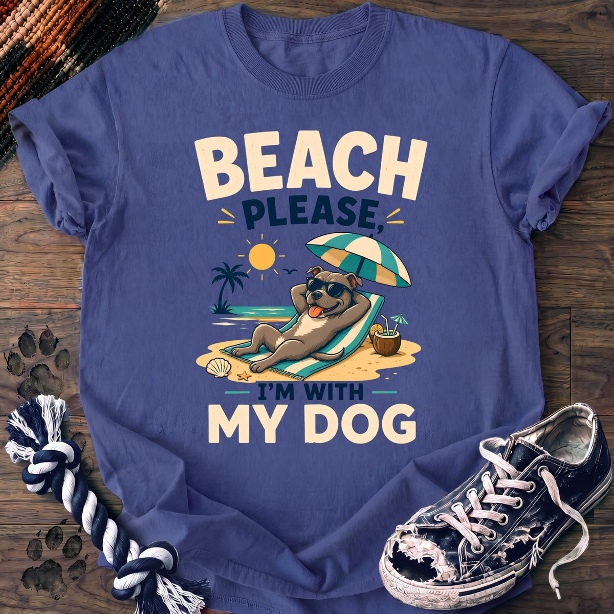 Beach Please Im With My Dog - Pitbull - PAWSSION CLUB