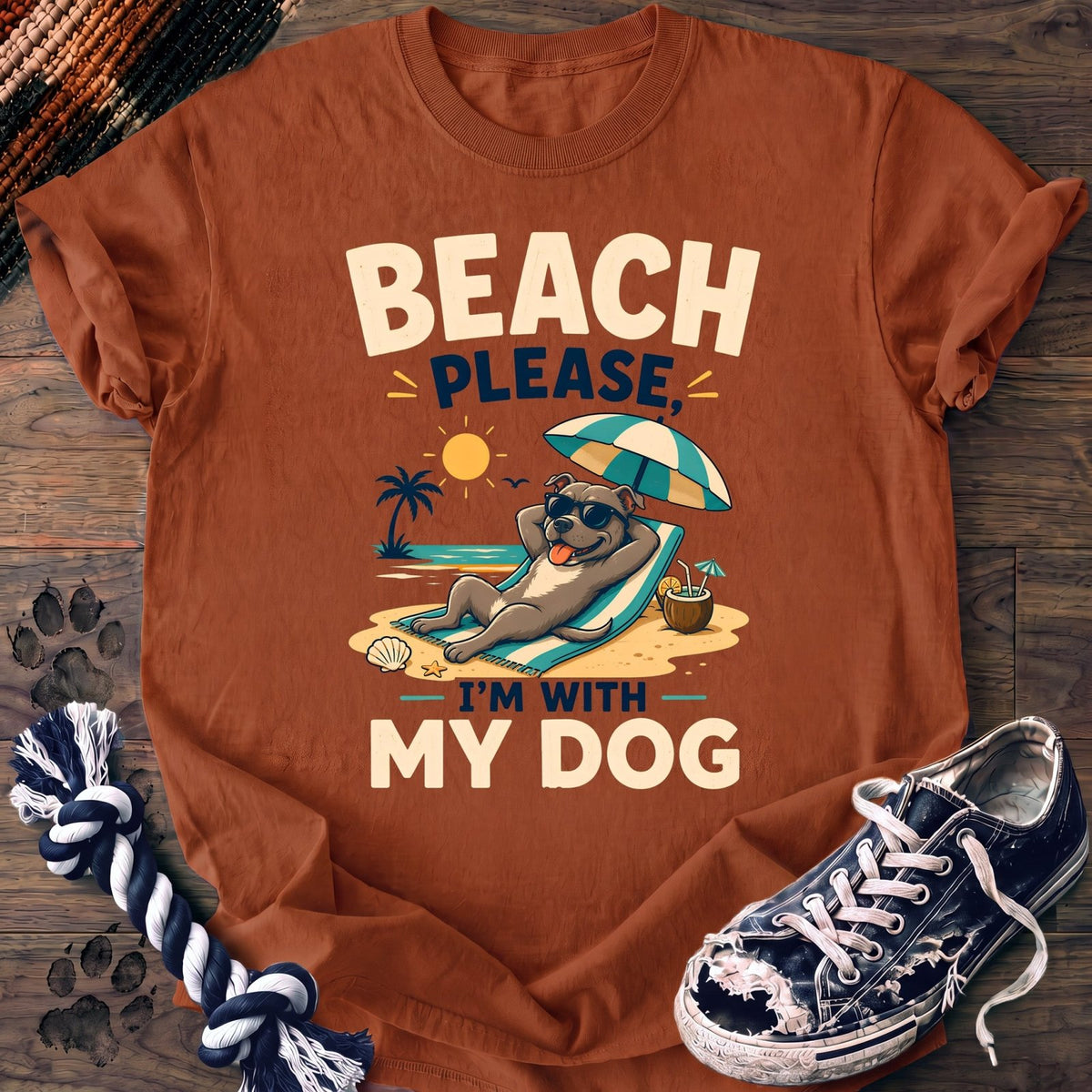 Beach Please Im With My Dog - Pitbull - PAWSSION CLUB
