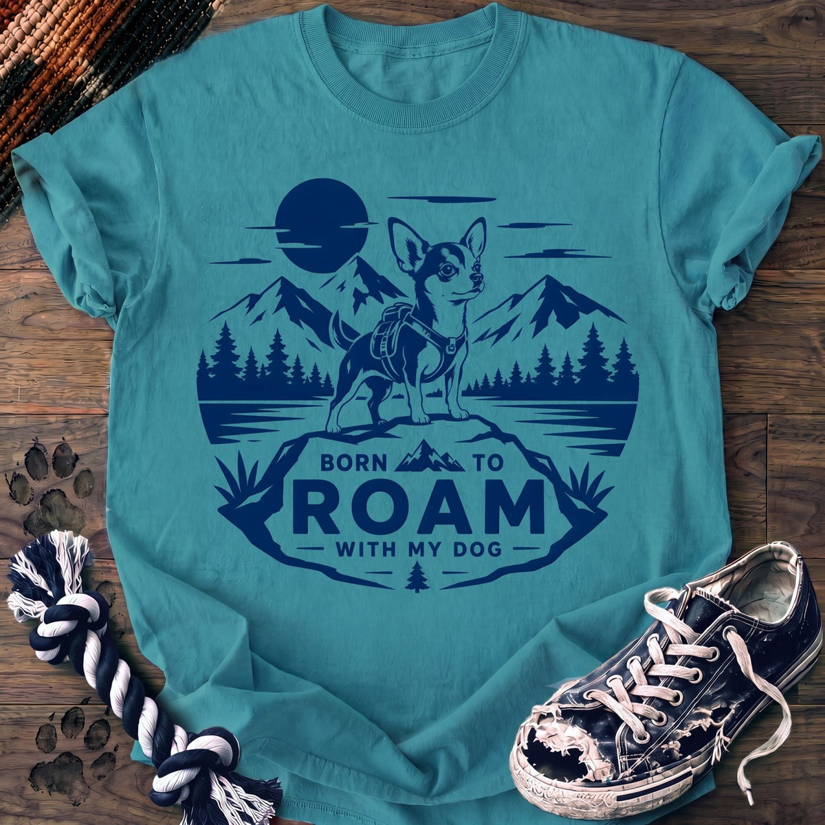Born To Roam With My Dog - Chihuahua - PAWSSION CLUB