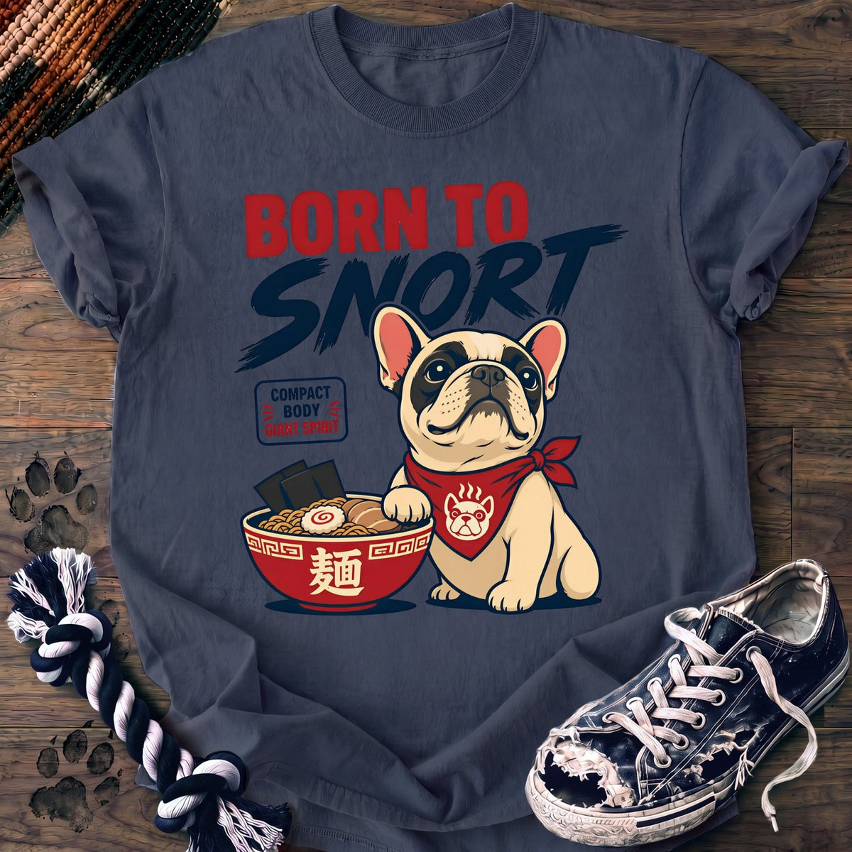 Born To Snort - French Bulldog - PAWSSION CLUB