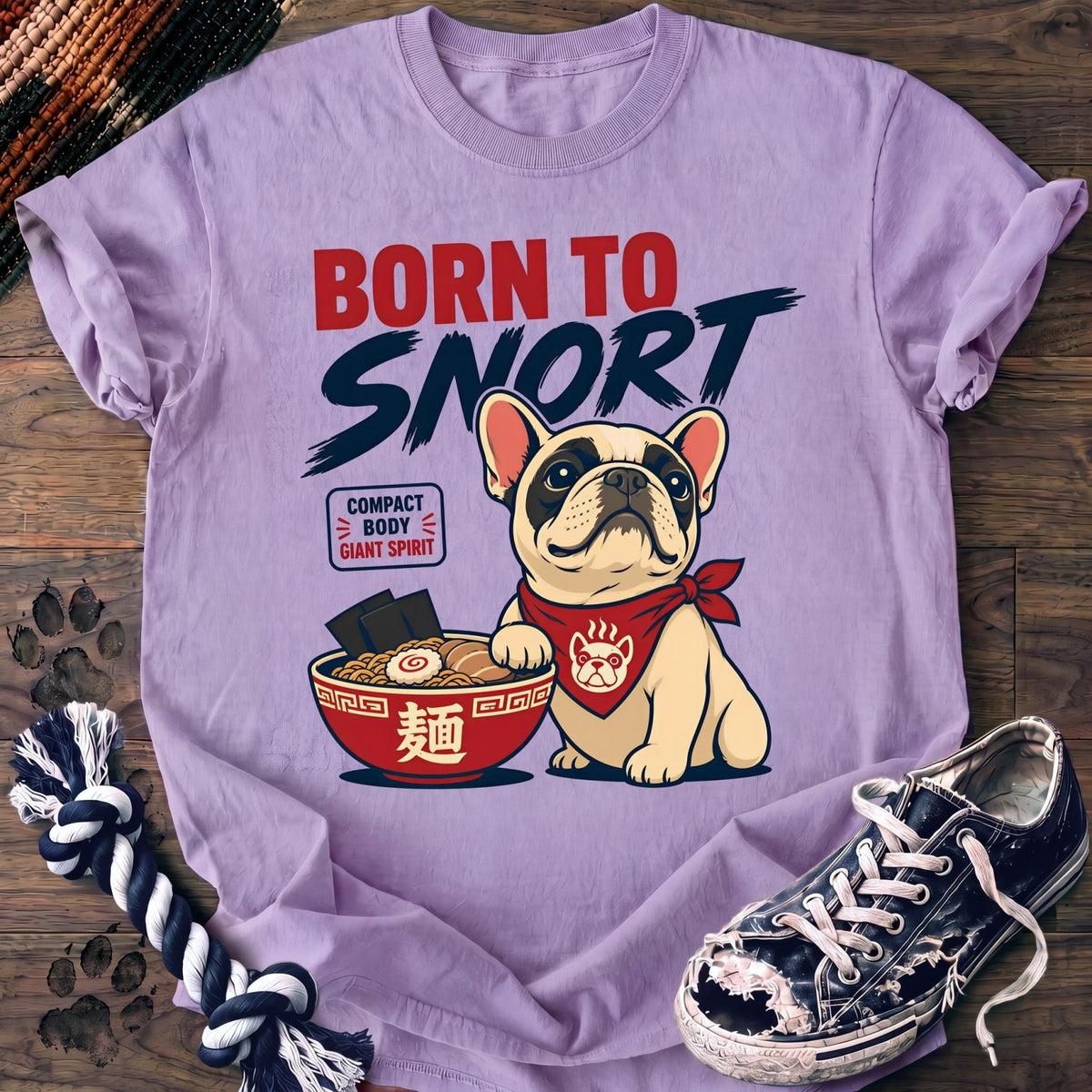 Born To Snort - French Bulldog - PAWSSION CLUB