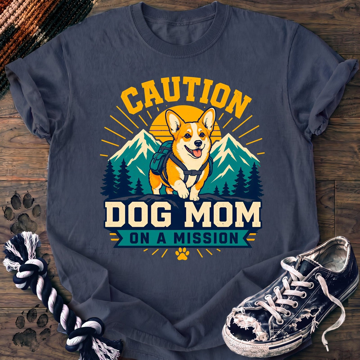 Caution Dog Mom On A Mission - Corgi - PAWSSION CLUB