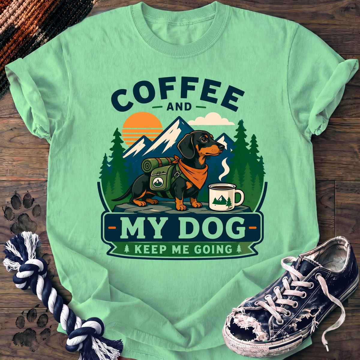 Coffee And My Dog Keep Me Going - Dachshund - PAWSSION CLUB