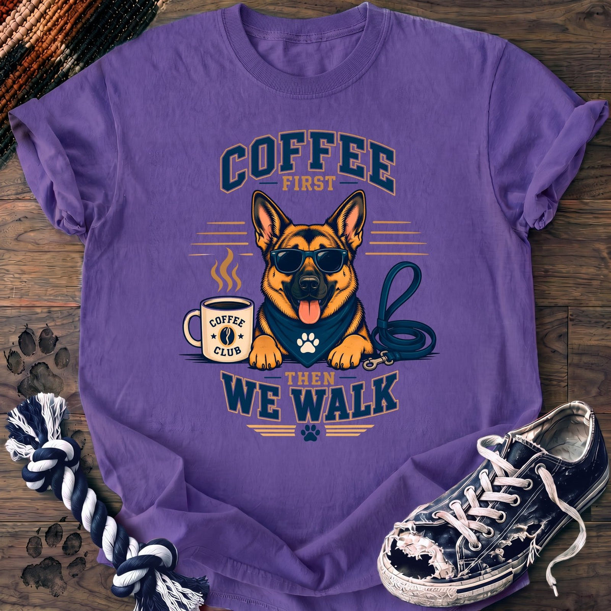 Coffee First Then We Walk - German Shepherd - PAWSSION CLUB