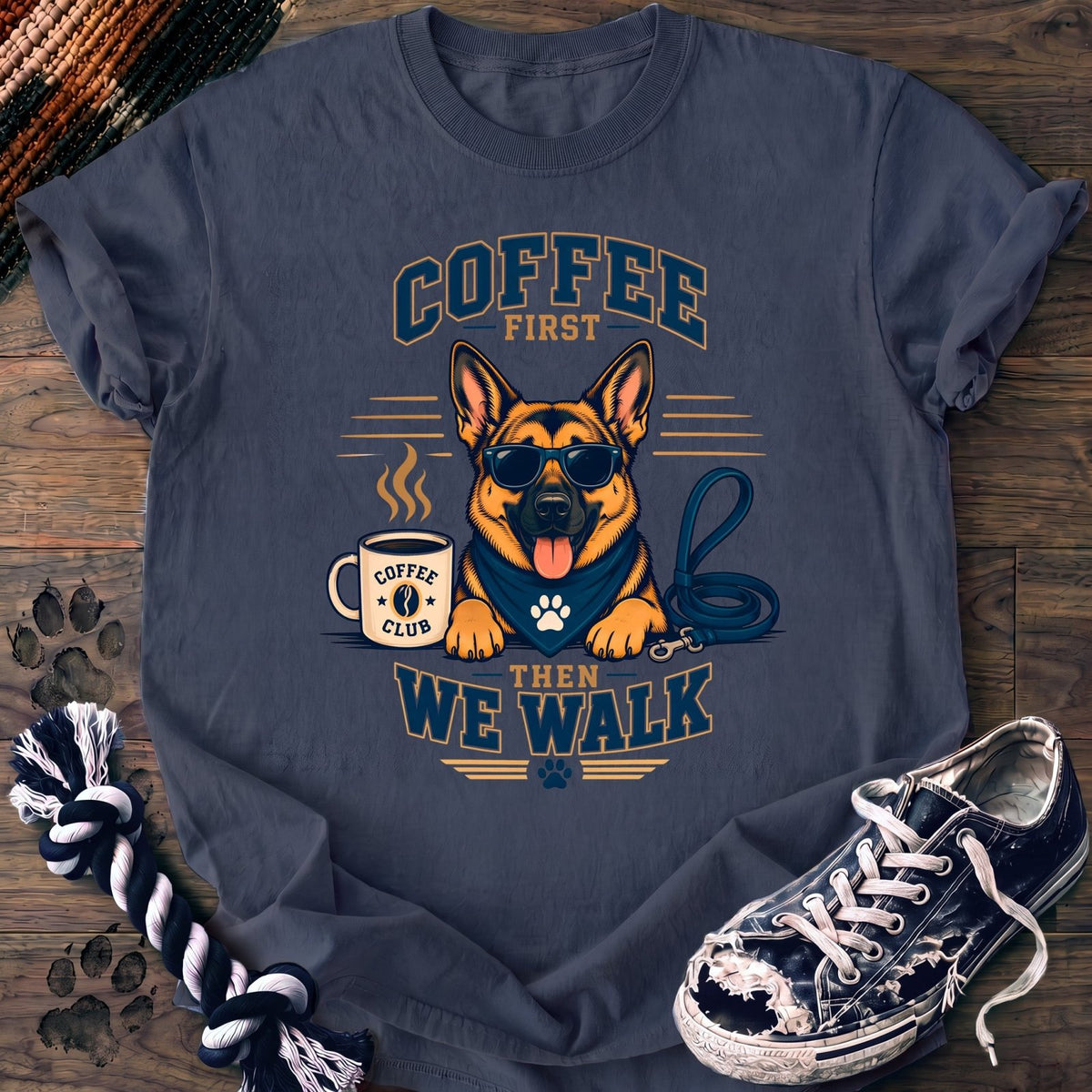 Coffee First Then We Walk - German Shepherd - PAWSSION CLUB
