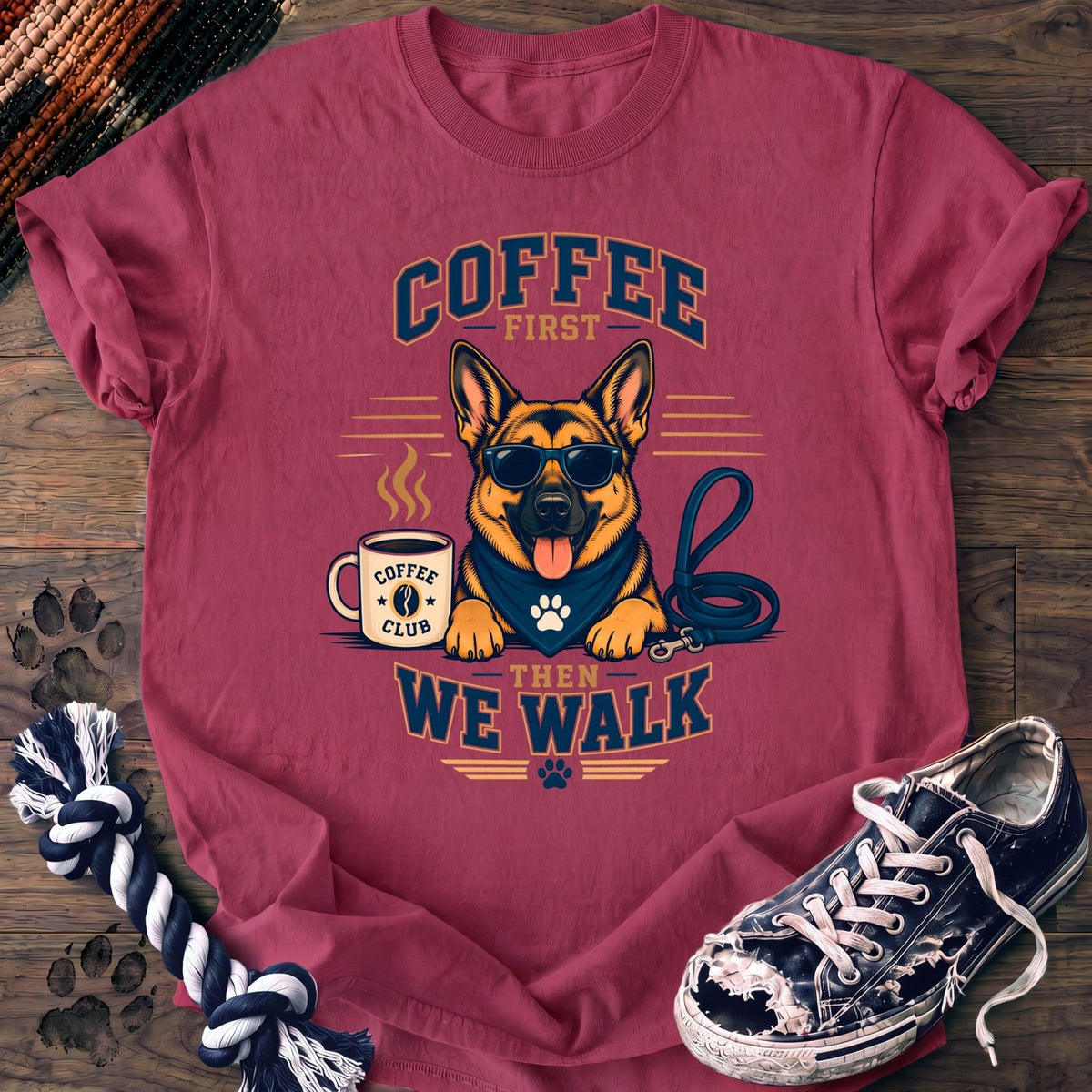 Coffee First Then We Walk - German Shepherd - PAWSSION CLUB