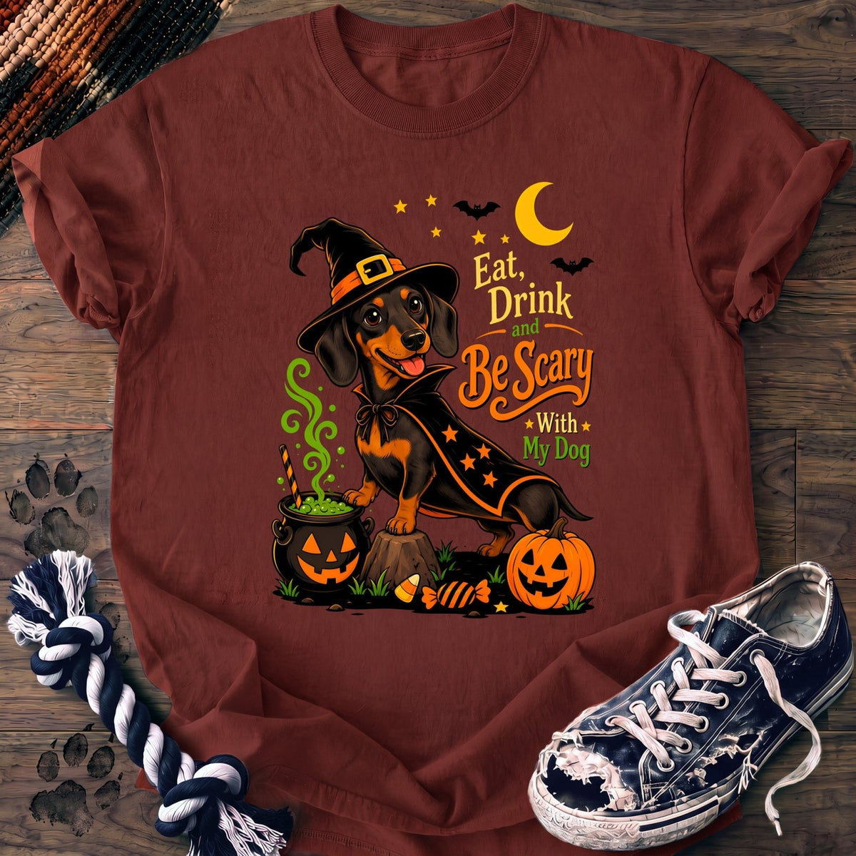 Eat Dring And Be Scary With My Dog - Dachshund - PAWSSION CLUB
