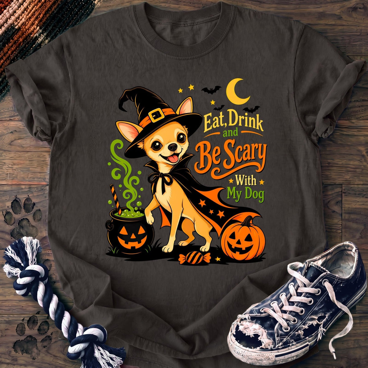 Eat Drink And Be Scary With My Dog - Chihuahua - PAWSSION CLUB