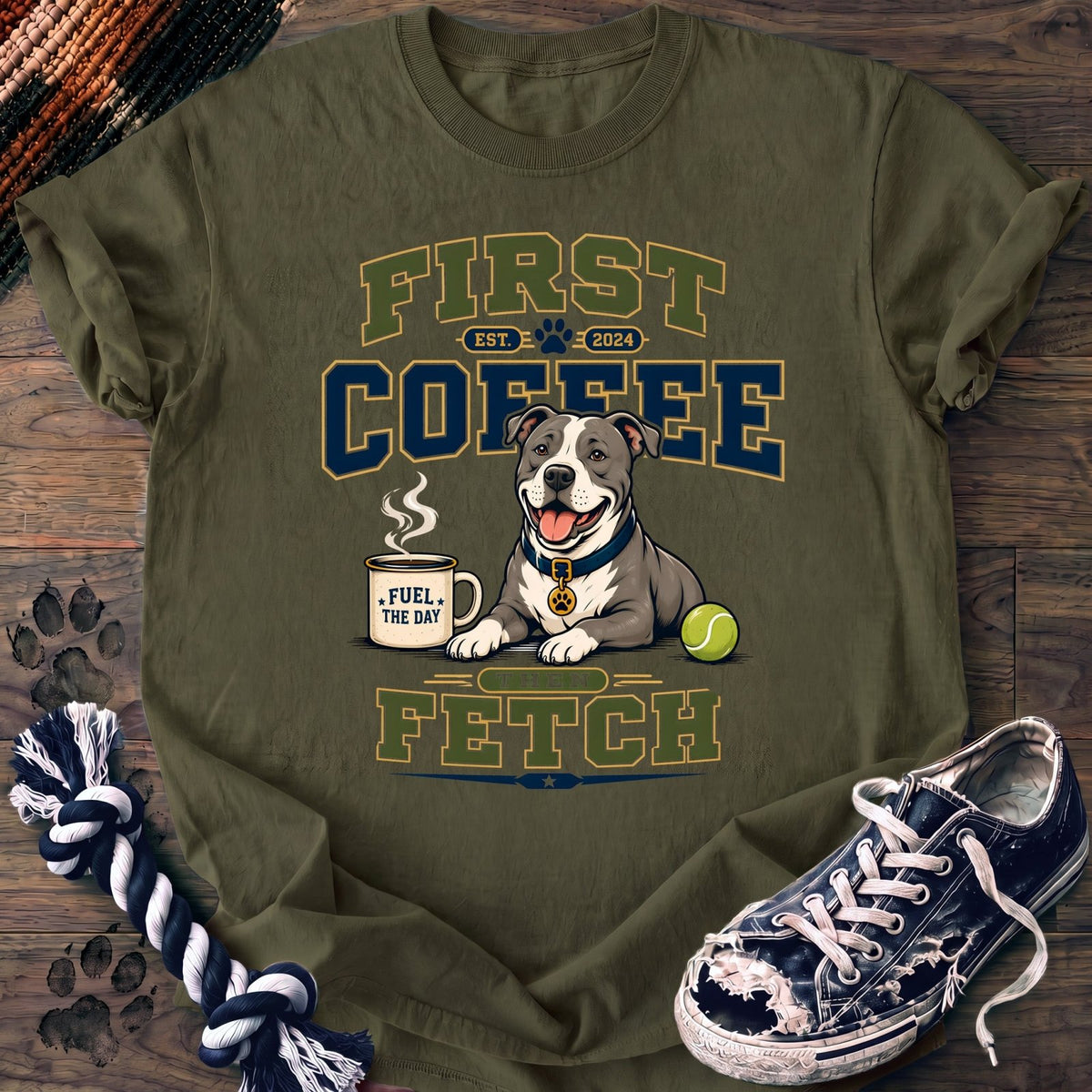 First Coffee Then Fetch - Pitbull - PAWSSION CLUB