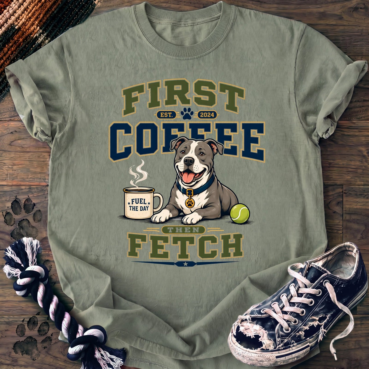 First Coffee Then Fetch - Pitbull - PAWSSION CLUB
