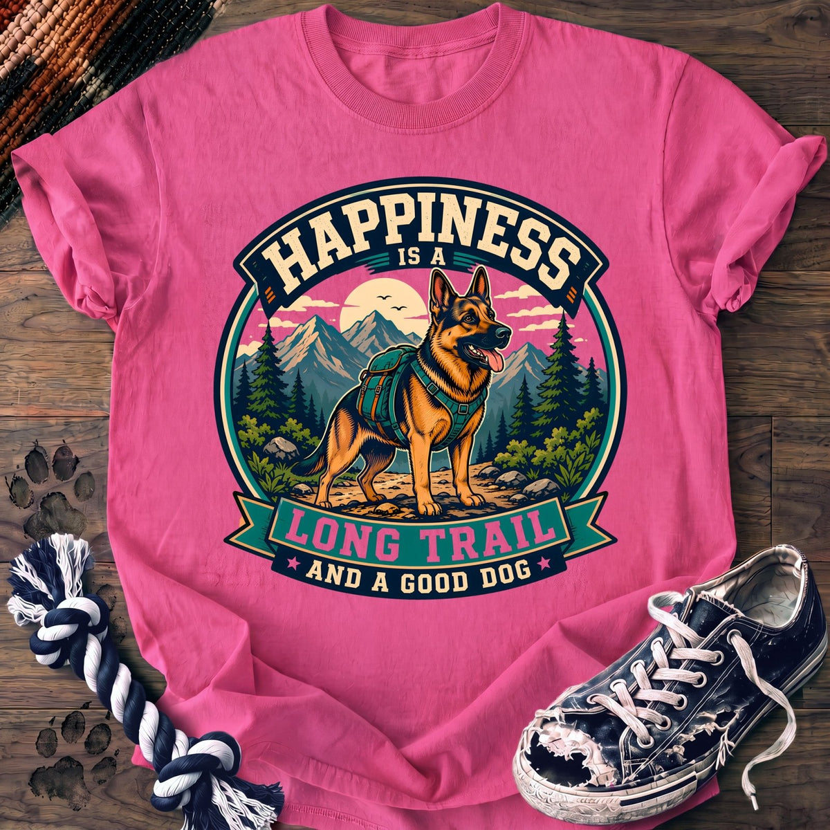 Happiness Is A Long Trail And A Good Dog - German Shepherd - PAWSSION CLUB