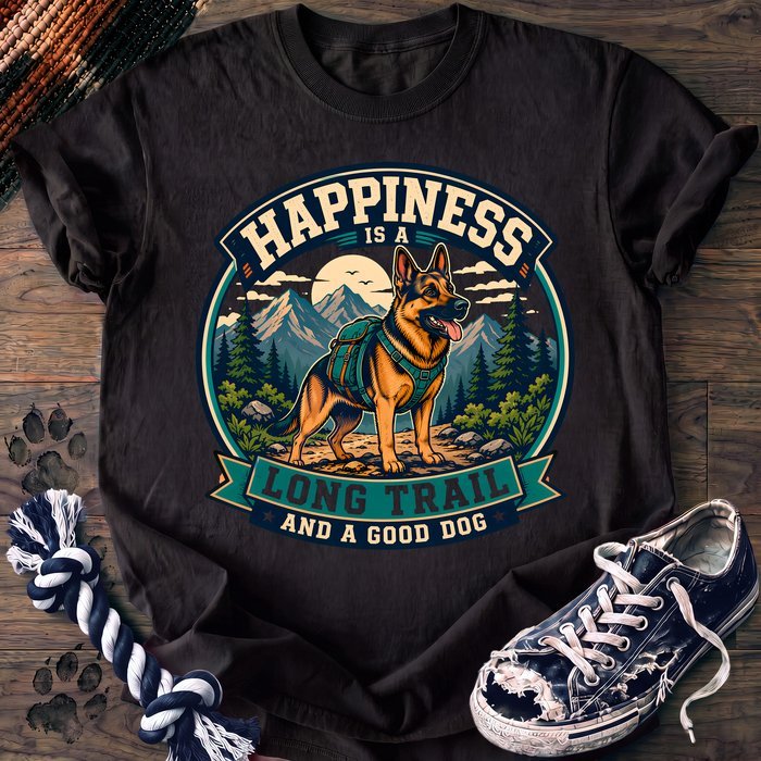 Happiness Is A Long Trail And A Good Dog - German Shepherd - PAWSSION CLUB