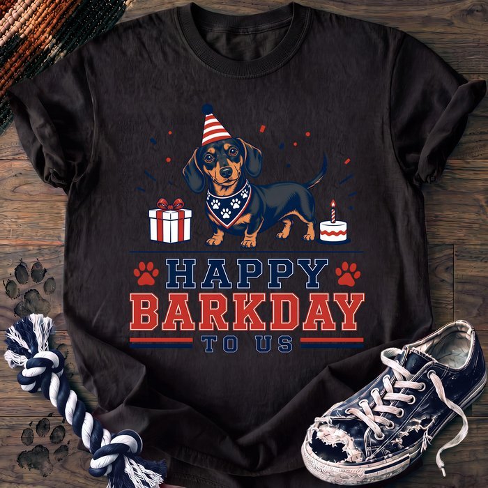 Happy Barkday To Us - Dachshund - PAWSSION CLUB