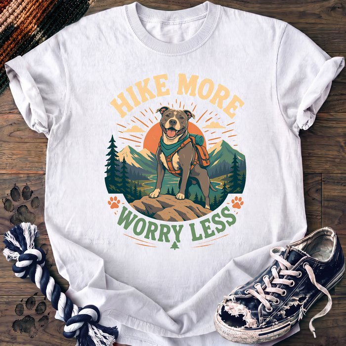 Hike More Worry Less - Pitbull - PAWSSION CLUB