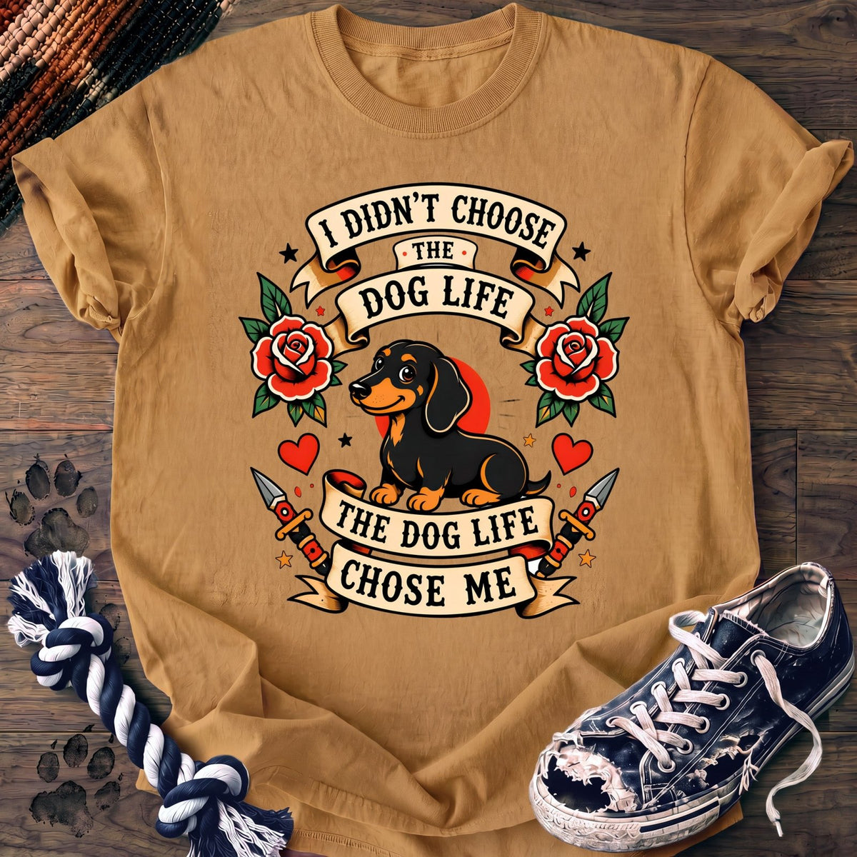 I Didnt Choose The Dog Life The Dog Life Chose Me - Dachshund - PAWSSION CLUB