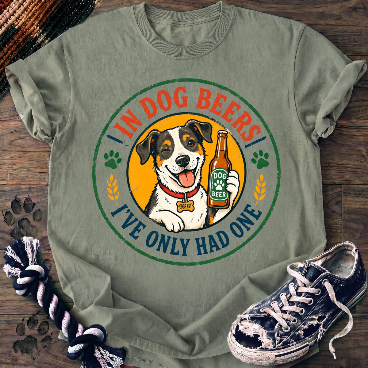 In Dog Beers Ive Only Had One - Mixed Breed - PAWSSION CLUB
