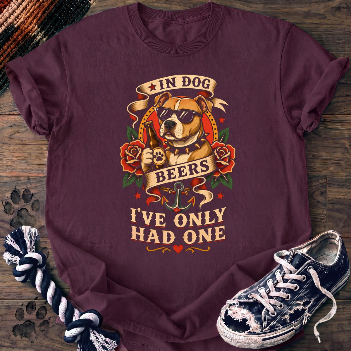 In Dog Beers Ive Only Had One - Pitbull - PAWSSION CLUB