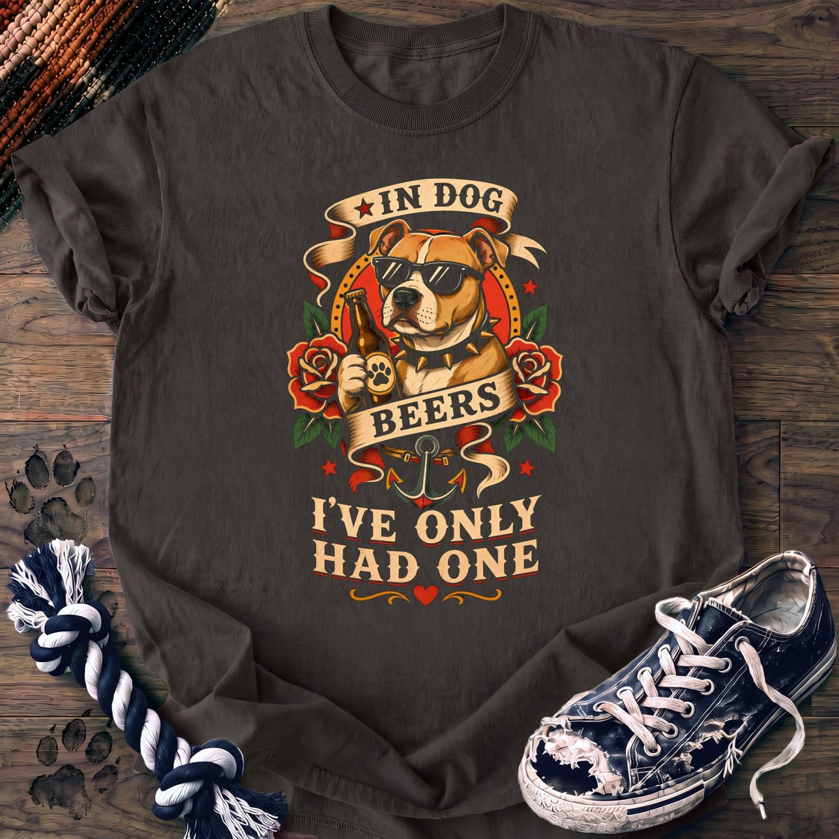 In Dog Beers Ive Only Had One - Pitbull - PAWSSION CLUB