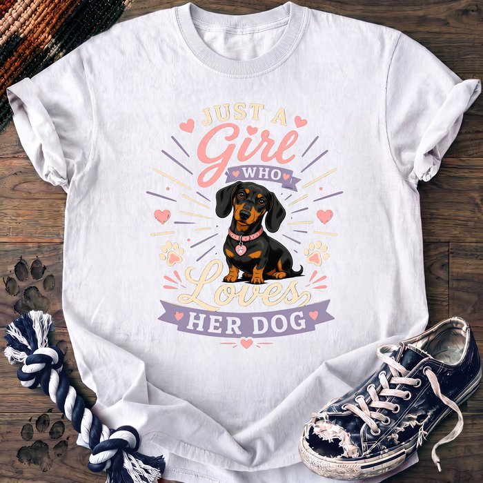 Just A Girl Who Loves Her Dog - Dachshund - PAWSSION CLUB