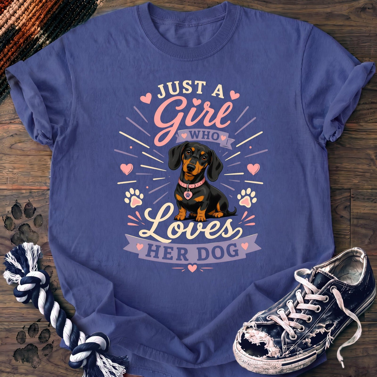 Just A Girl Who Loves Her Dog - Dachshund - PAWSSION CLUB