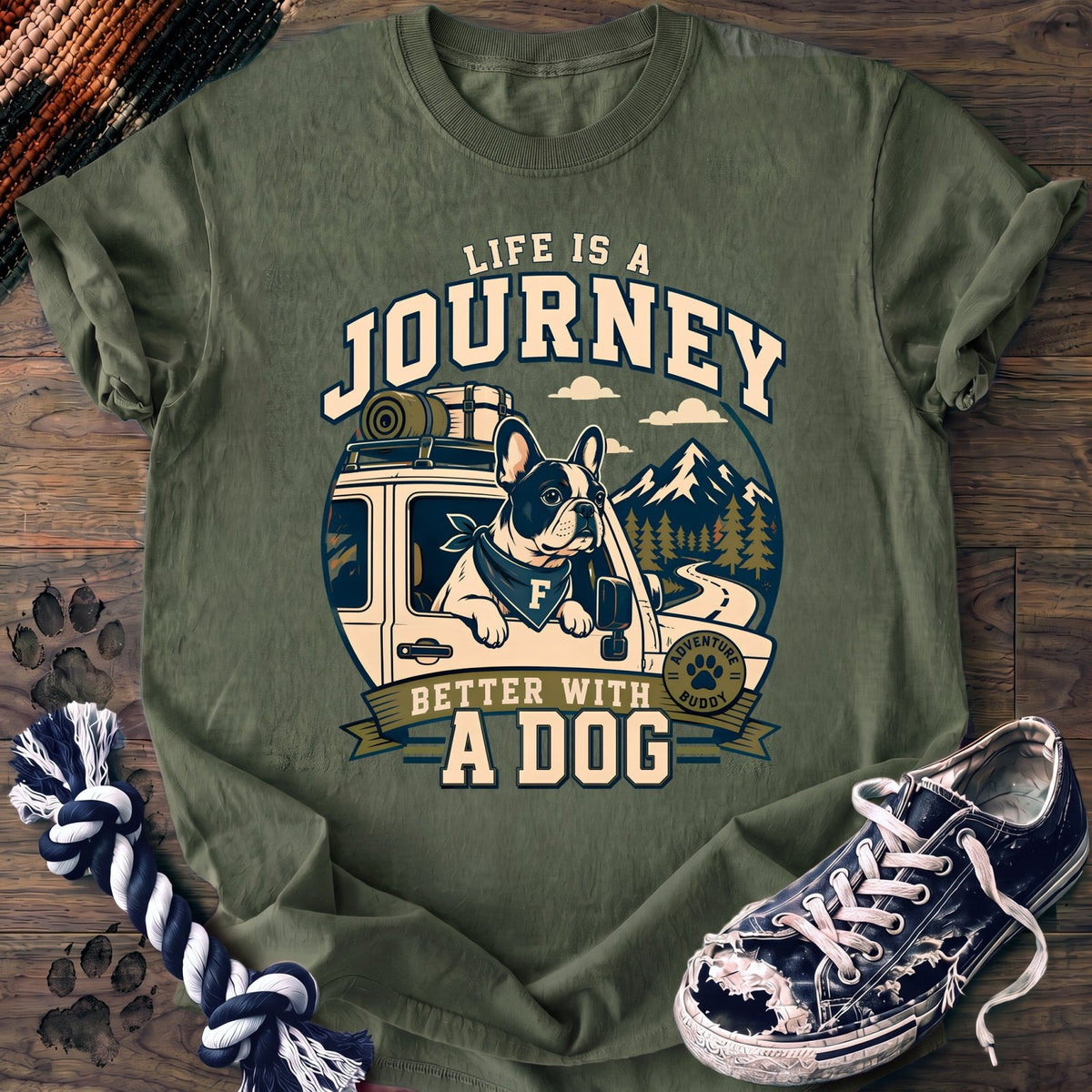 Life Is A Journey Better With A Dog - French Bulldog - PAWSSION CLUB