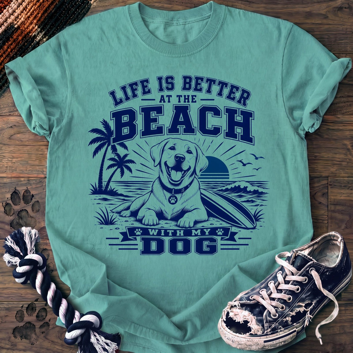Life Is Better At The Beach With My Dog - Labrador Retriever - PAWSSION CLUB