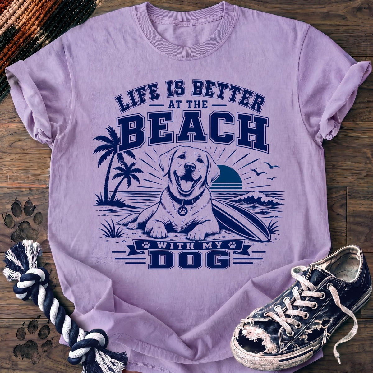 Life Is Better At The Beach With My Dog - Labrador Retriever - PAWSSION CLUB