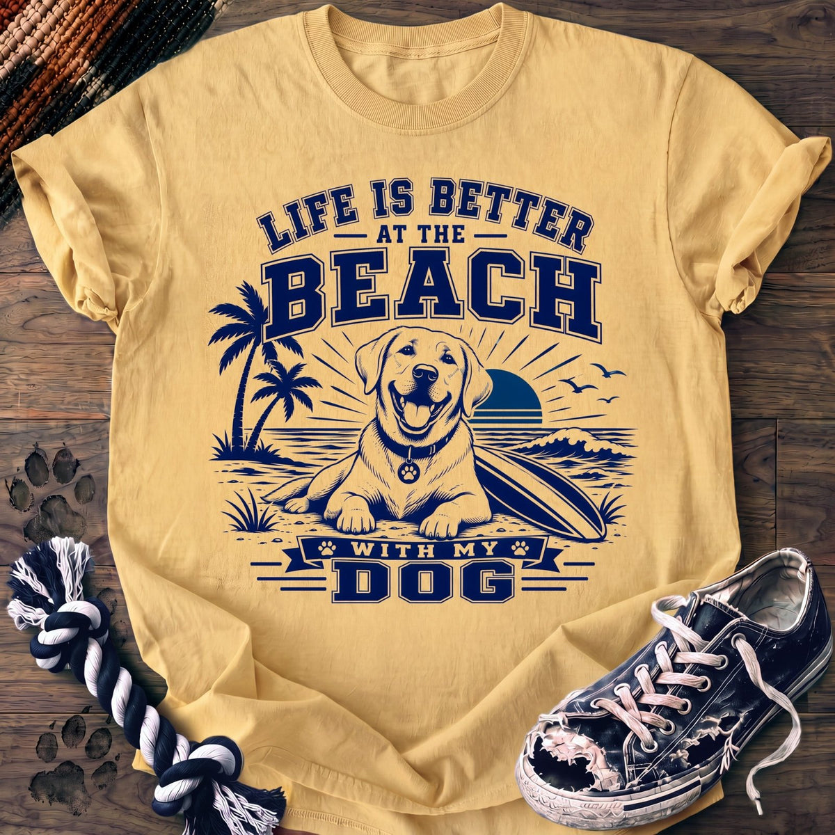 Life Is Better At The Beach With My Dog - Labrador Retriever - PAWSSION CLUB
