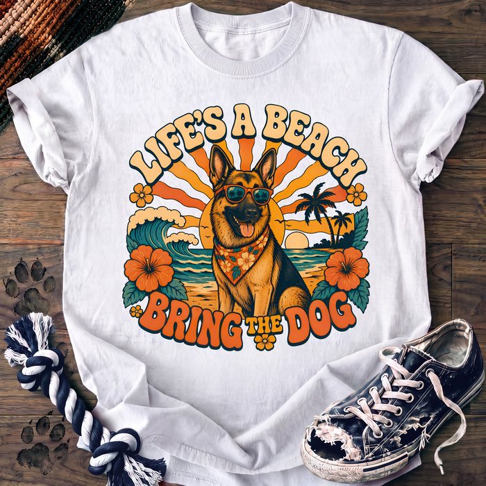 Lifes A Beach Bring The Dog - German Shepherd - PAWSSION CLUB