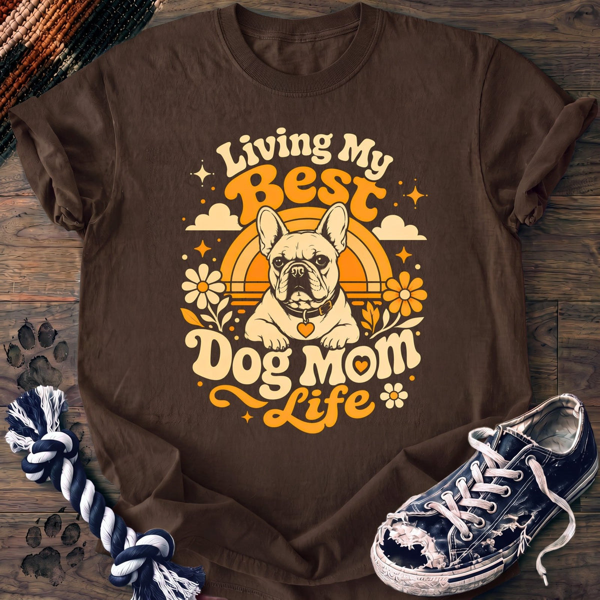 Living My Best Dog Mom Life - French Bulldog - PAWSSION CLUB