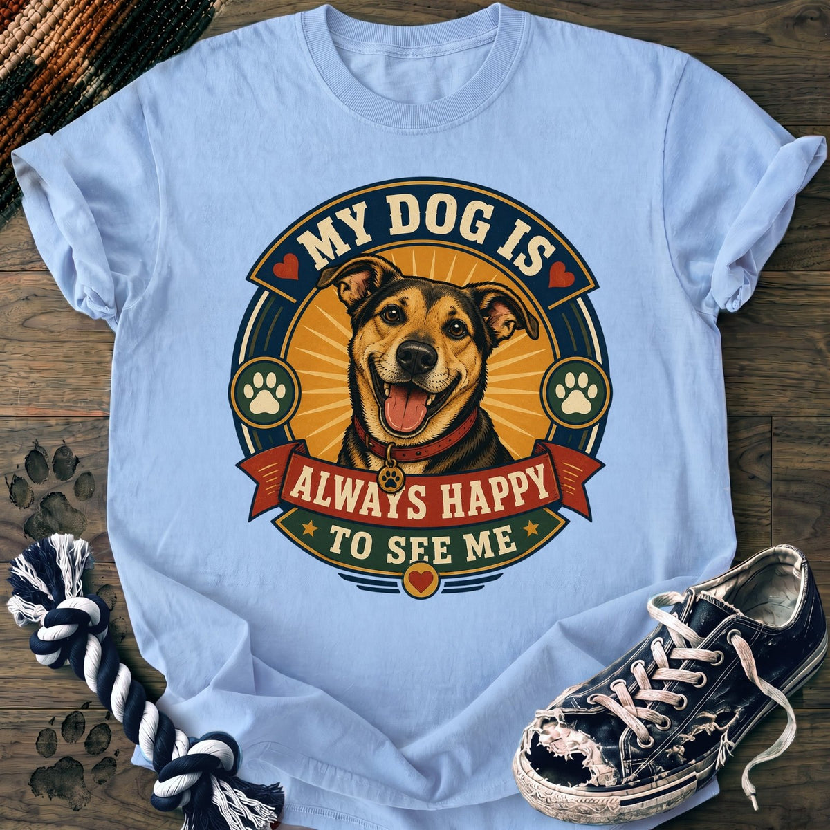 My Dog Is Always Happy To See Me - Mixed Breed - PAWSSION CLUB