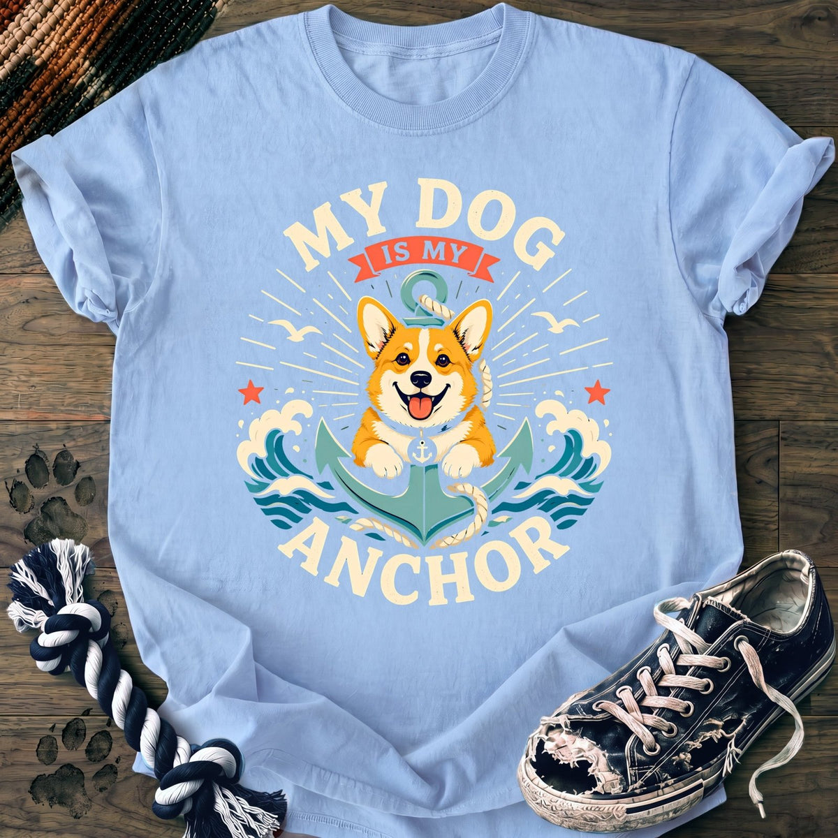 My Dog Is My Anchor - Corgi - PAWSSION CLUB