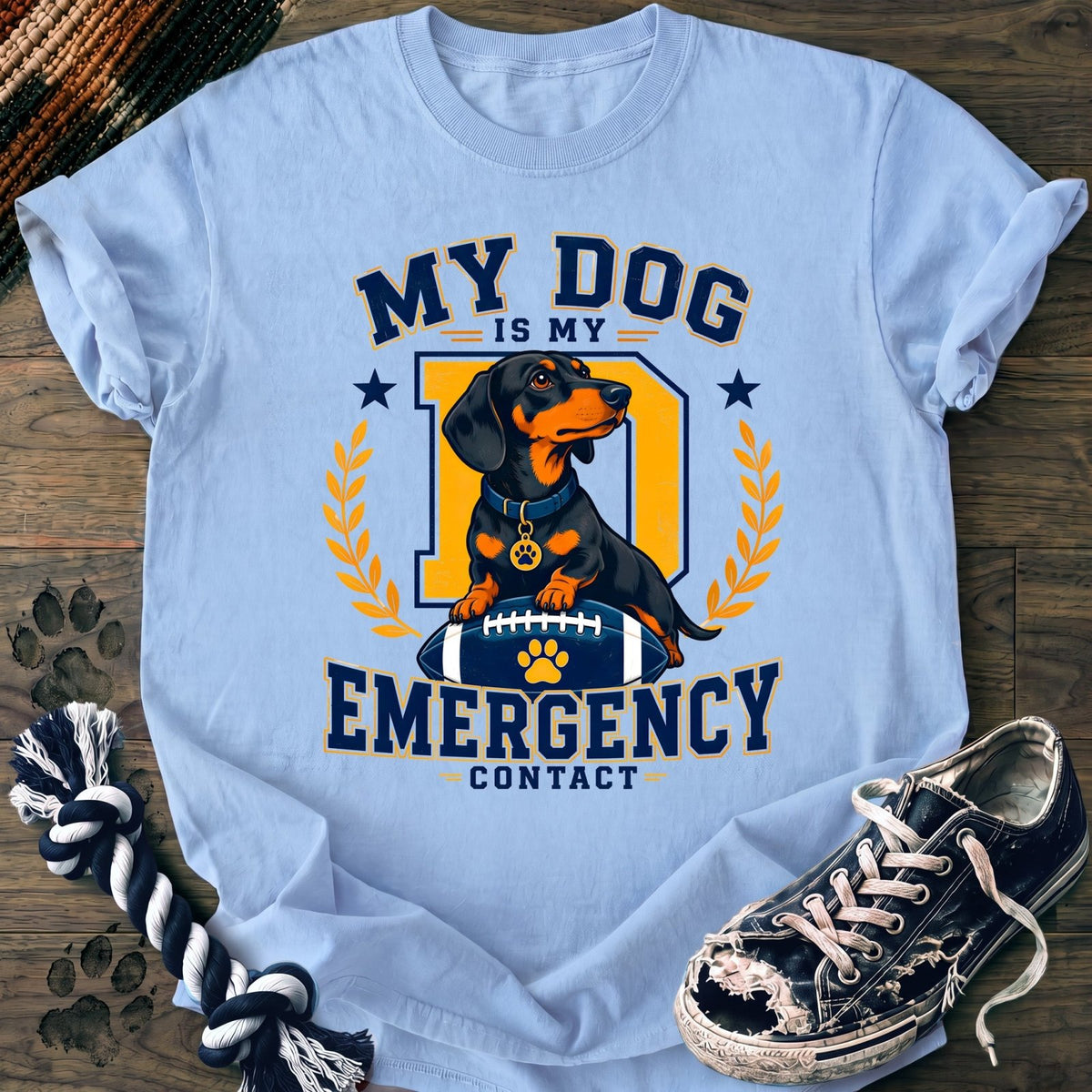 My Dog Is My Emergency Contact - Dachshund - PAWSSION CLUB