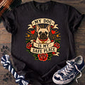 My Dog Is My Safe Place - French Bulldog - PAWSSION CLUB