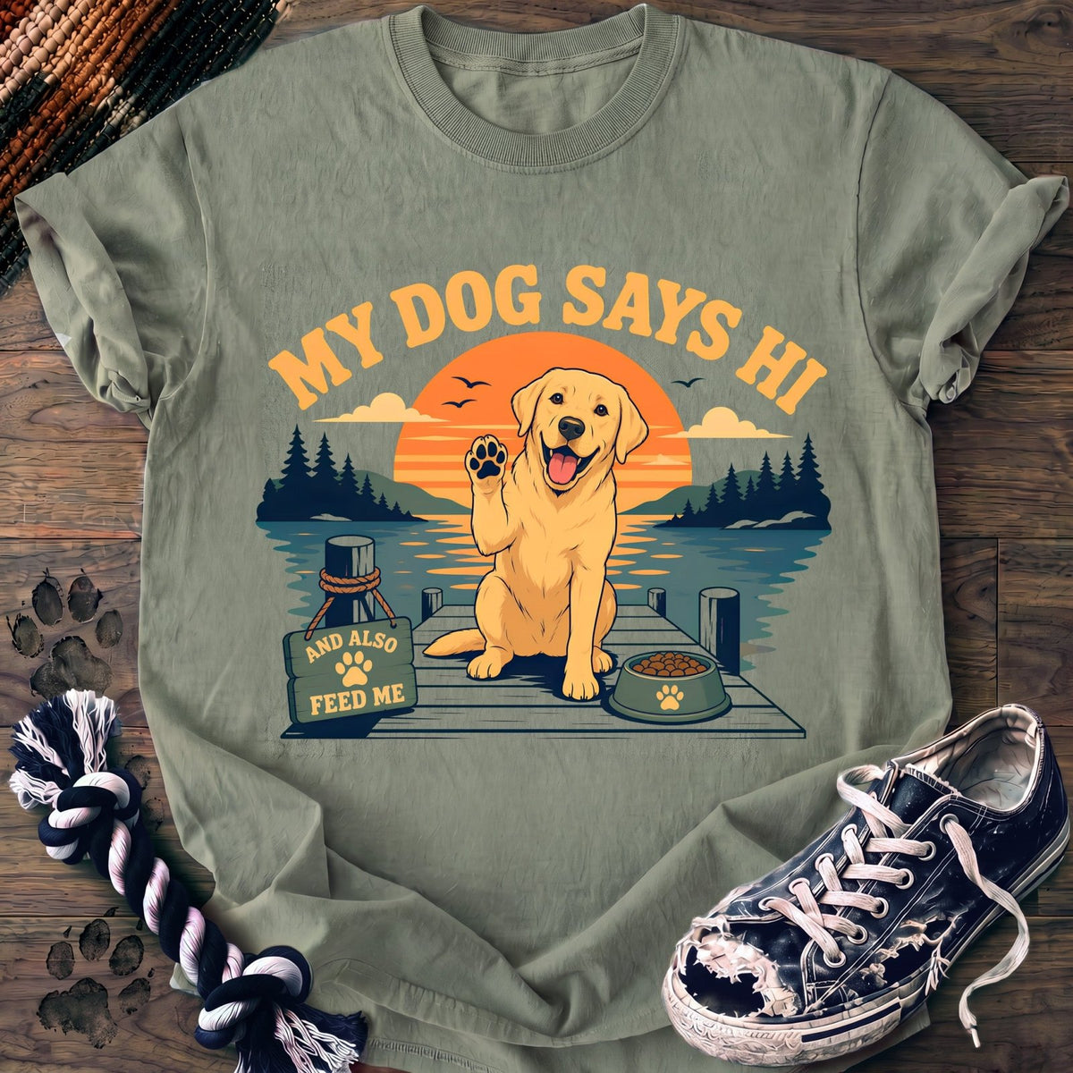 My Dog Says Hi And Also Feed Me - Labrador Retriever - PAWSSION CLUB