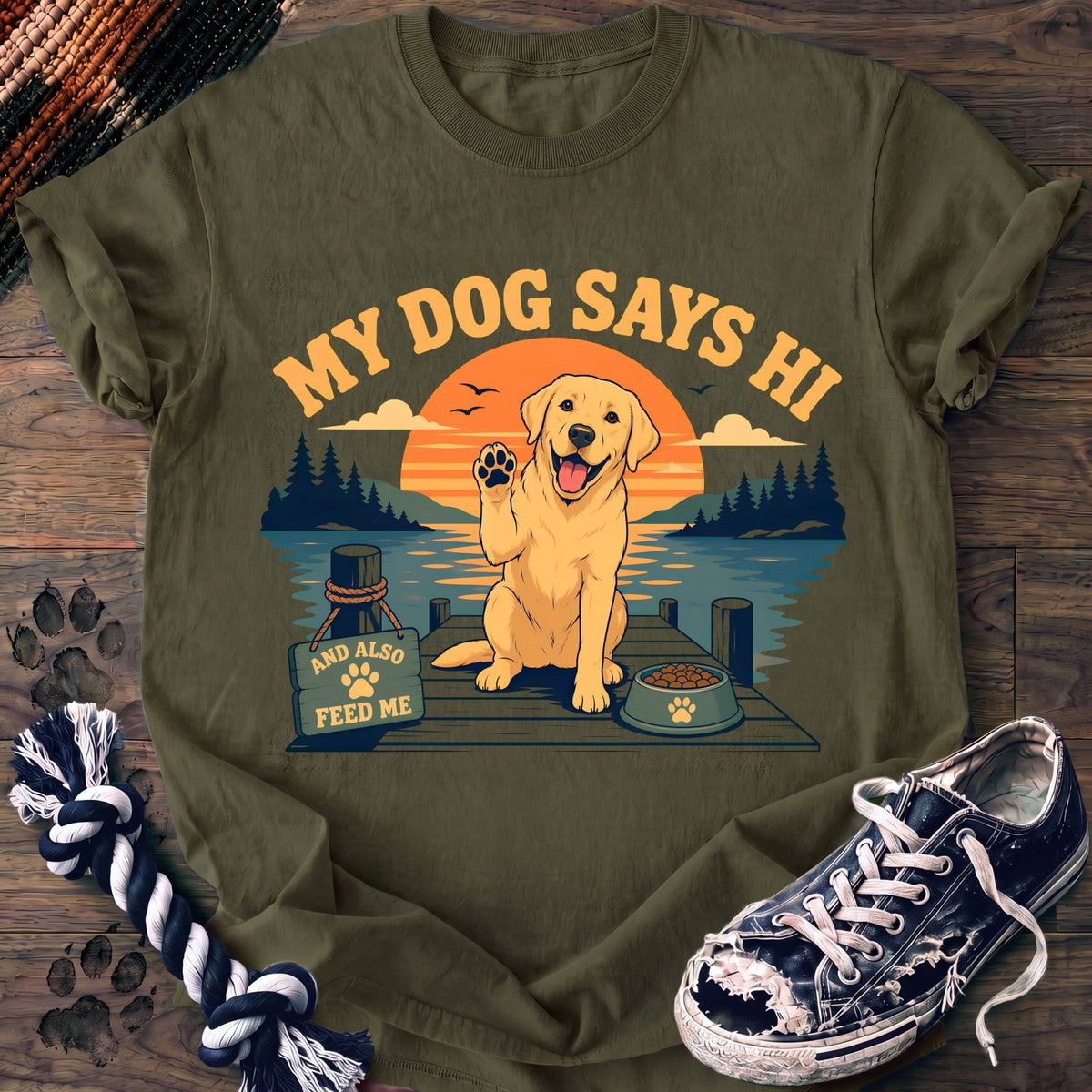 My Dog Says Hi And Also Feed Me - Labrador Retriever - PAWSSION CLUB