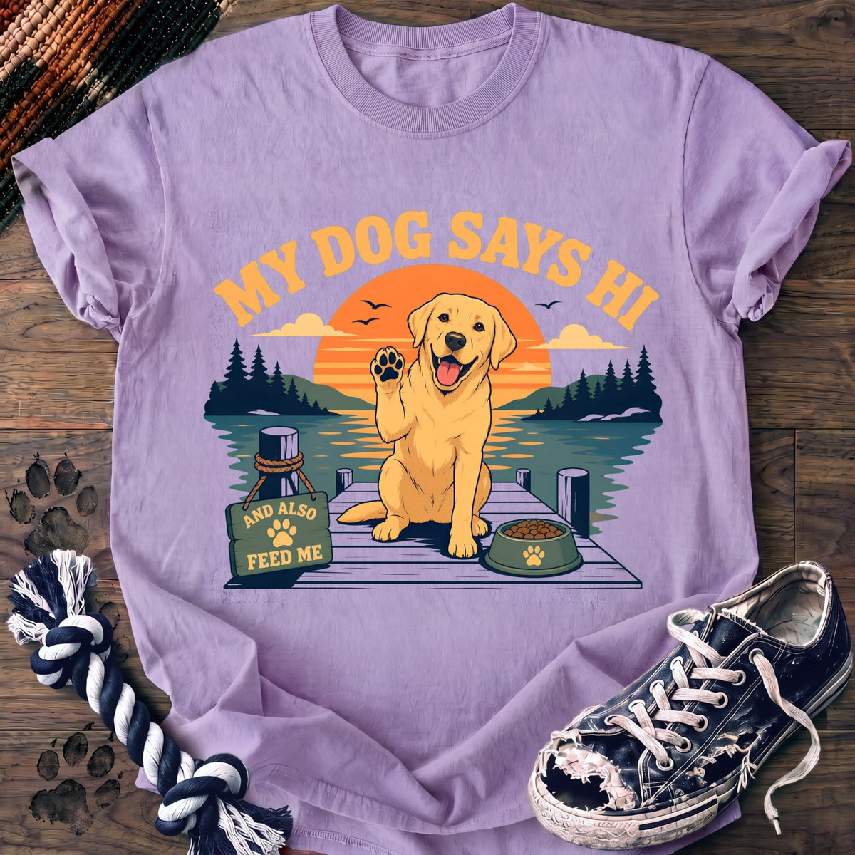 My Dog Says Hi And Also Feed Me - Labrador Retriever - PAWSSION CLUB