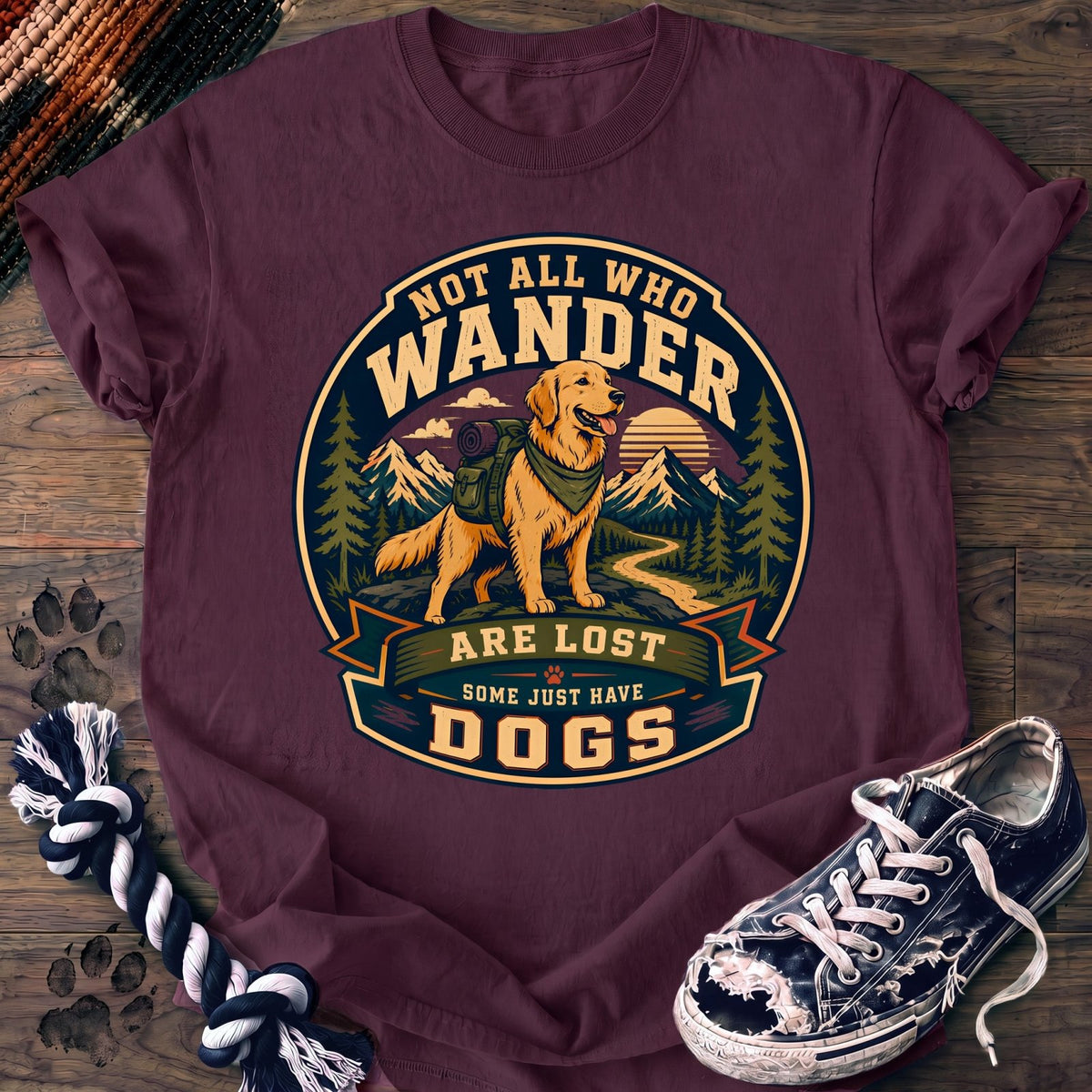 Not All Who Wander Are Lost Some Just Have Dogs - Labrador Retriever - PAWSSION CLUB